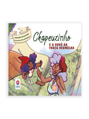 cover image of Chapeuzinho vermelho e a vovó da touca vermelha